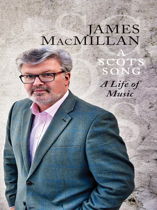 Title details for A Scots Song by James Macmillan - Available